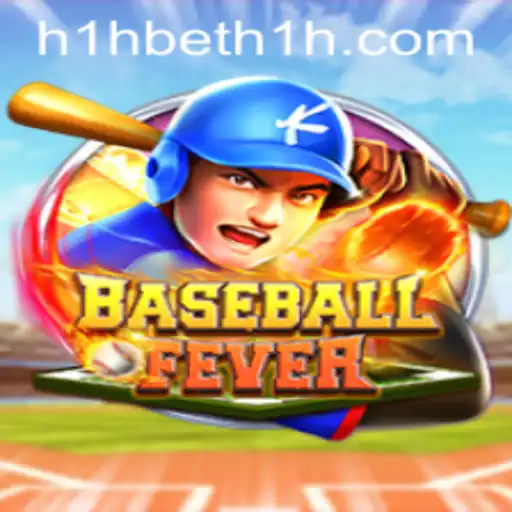 Exploring the Excitement of BaseballFever and the Thrills of h1hbet
